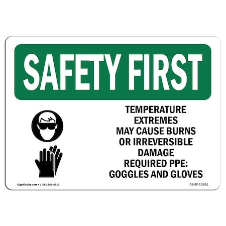 Signmission OSHA Sign, Temperature Extremes May Cause, 10in X 7in Rigid Plastic, 10" W, 7" H, Landscape OS-SF-P-710-L-10991